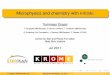 Microphysics and chemistry with krome - uni-hamburg.de · Microphysics and chemistry with KROME ... NS, NaH, NaOH, Na, O2, OCN, OCS, PH, PO, SO2, SO, SiC3H, SiCH2 ... NC8N, NO2, S2,