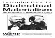 Introduction to Dialectical Materialism .philosophy is a system of ideas used to try and ... But