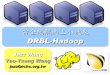 當企鵝龍遇上小飛象 DRBL-Hadoop - classcloud · What is DRBL and Clonezilla ? ... Setup for Cluster. Linux Kernel Kernel Module ... 使用drbl-hadoop 的設定跟init.d script