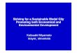 Striving for a Sustainable Model City Promoting both ... · Promoting both Economical and Environmental Development 1 ... Promoting both Economical and Environmental Development 