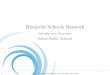 Blueprint Schools Network - District Pagesalem.k12.ma.us/Pages/SPS_DistWebDocs/Bentley_Info_2014/Blueprint...â€¢Blueprint
