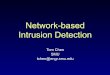 Network-based Intrusion Detection - Swansea tmchen/papers/talk-bupt-ids-   Network-based