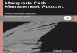 Macquarie Cash Management Account · Macquarie Cash Management Account ... Please note that the Important Information flyer that is inserted into the front cover of this Product 