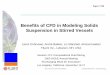 Benefits of CFD in Modeling Solids Suspension in Stirred ... · Benefits of CFD in Modeling Solids Suspension in Stirred Vessels Lanre Oshinowo, ... agitated vessels