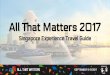 All That Matters 2017 · independence it has become one of the world's most prosperous countries and boasts the world's busiest port. Combining the skyscrapers and subways of a modern,