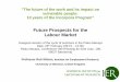 Future Prospects for the Labour Market - Fundación …€œThe future of the work and its impact on vulnerable people: 10 years of the Incorpora Program” Future Prospects for the