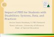 Impact of PBIS for Students with Disabilities: Systems ... · Impact of PBIS for Students with Disabilities: Systems, Data, and Practices Jessica Swain-Bradway, IL PBIS Network Nanci