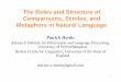 The Roles and Structure of Comparisons, Similes, and .../menu/standard/... · The Roles and Structure of Comparisons, Similes, and Metaphors in Natural Language ... metaphorical in