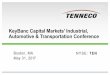 KeyBanc Capital Markets’ Industrial, Automotive & Transportation Conferenceinvestors.tenneco.com/~/media/Files/T/Tenneco-IR/... · 2017-05-30 · KeyBanc Capital Markets’ Industrial,