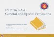 FY 2016 GAA General and Special Provisions - · PDF file1 Dir. Rowena Candice M. Ruiz Legal Service March 31, 2016 Plaza Del Norte Convention Center, Laoag City FY 2016 GAA General