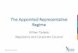 The Appointed Representative Regime - CSA - Consumer … · 2014-07-31 · The Appointed Representative Regime ... (Regulated activities and investment services outside the scope