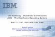 Uni Hamburg – Mainframe Summit 2010 z/OS – The … · ISPF menus list the functions that are most frequently \൮eeded by online users. ISPF is what many people use exclusively
