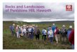 Rocks and Landscapes of Penistone Hill, Haworth Hill geology.pdf · Geological Trail A rocks and landscapes trail booklet for Penistone Hill is available from Haworth Visitor Centre