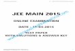 JEE MAIN 2015  · JEE MAIN 2015 ONLINE EXAMINATION DATE : 11-04-2015 TEST PAPER WITH SOLUTIONS & ANSWER KEY 4/24 Pioneer Education IIT – JEE /AIPMT/NTSE/Olympiad Classes