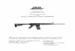OWNER’S MANUAL FOR M-15™ RIFLES AND CARBINES · This manual provides instructions on the operation and maintenance of your Eagle Arms firearm. ... the forging process may leave