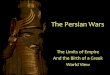 The Persian Wars - University of Alberta egarvin/assets/6-persian-wars.pdf  The Persian Wars. The