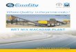 WET MIX MACADAM PLANT - 2.imimg.com€¦ · Optimum design, built in to the ... The WMM series offers customers the industry optimum & established technical ... Wet Mix Macadam Plant