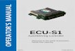 ECU-S1 Operator's Manual - Navigatori GPS per Elicotteri ... · OPERATOR’S MANUAL ECU-S1 AutoSteering Controller Welcome to the world of precision, hands-free steering 2014-10 PN