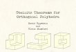 Steinitz Theorems for Orthogonal Polyhedraeppstein/pubs/EppMum-SoCG-10-slides.pdf · Steinitz Theorem for Convex Polyhedra = planar 3-vertex-connected graphs. Steinitz: skeletons