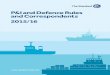 P&I and Defence Rules and Correspondents 2015 16€¦ · 2015/16 P&I and Defence Rules and Correspondents P&I and Defence Rules and Correspondents 2015 / 16