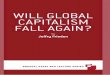 CAPITALISM WILL GLOBAL FALL AGAIN? - Bruegelbruegel.org/wp-content/uploads/imported/publications/el...WILL GLOBAL CAPITALISM FALL AGAIN? 3 FOREWORD Fifteen years ago, in December 1991,