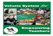 Volusia System for - Volusia County Schoolsmyvolusiaschools.org/rttt/Documents/VSET Archived... · 2012-08-24 · 12 Online System ... Growth Plan Rubric ... administrators in making