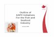 Outline of AAFC Initiatives For the Fish and Seafood .Outline of AAFC Initiatives For the Fish and