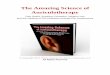 The Amazing Science of Auriculotherapydocshare02.docshare.tips/files/16869/168696643.pdf · Auriculotherapy (aw-RIK-ulo-therapy), also called auricular therapy, is a branch of alternative