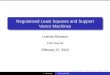 Regularized Least Squares and Support Vector Machines9.520/spring12/slides/class06/class06_RLSSVM.pdf · Regularized Least Squares and Support Vector Machines Lorenzo Rosasco 9.520