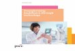 Transforming healthcare through technology - PwC UK · Transforming healthcare through technology ... digital age, delivering the same ... New technology, new breakthroughs, new ideas