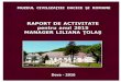 RAPORT DE ACTIVITATE pentru anul 2015 MANAGER … - Rapoarte/CD - Raport de... · RAPORT DE ACTIVITATE PENTRU ANUL 2015 Prezentul raport de activitate a fost elaborat pentru evaluarea