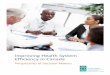 Improving Health System Efficiency in Canada - CIHI · Improving Health System Efficiency in Canada: Perspectives of Decision-Makers . 5 . Introduction . In Canada, promoting an efficient