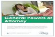General Powers of Attorney - cplea.ca€¦ · General Powers of Attorney Centre for Public Legal Education Alberta 3 Table of contents Definitions 4 Choosing to make a General Power