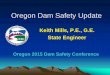 Oregon Dam Safety Update€¦ · Oregon Dam Safety Update Keith Mills, P.E., ... all boats and logs through morning glory spillway Auxiliary spillway designed, 