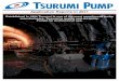 Application reports 2011 - TSURUMI POMPA training by qualified Tsurumi staff, all ... last slide valve separating the tank from the ... Application reports 2011 