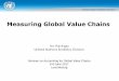 Measuring Global Value Chains - UNSD — Welcome to … · 2017-06-09 · Key principles • National perspective to measuring GVCs • GVC Satellite accounts of the SNA • Based