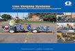 Line Striping Systems Brochure - Spray Tech Systems · There is no other line striping system like a GRACO. Welcome to a whole new world of line striping possibilities. In 1990 Graco