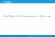AirWatch Container Demo - help.vmwdemo.comhelp.vmwdemo.com/internal/DemoTopic-AirWatch Container.pdf · AirWatch Container Demo | v.2015.08 | August 2015 Copyright © 2014 AirWatch,