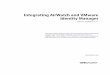 Integrating AirWatch and VMware Identity Manager - VMware ...pubs. · PDF fileIntegrating AirWatch and VMware Identity Manager VMware AirWatch 9.1.1 This document supports the version