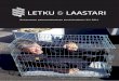 LETKU & LAASTARI - Pirkanmaan pelastuslaitos · Ylipalomies Jouko Rantala ... Jarmo Ranta vastaa Nokian ja Vammalan paloasemasta. Pasi Saaren paloasemia ovat keskuspaloasema, Teivo