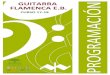 GUITARRA FLAMENCA E.B. - conservatoriodealmeria.es · La guitarra flamenco forma parte esencial en la cultura musical de Andalucía, llegando incluso a considerarse un instrumento
