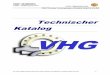 Technischer Katalog VHG - kolnierze-ksztaltki.pl · DIN 2519 "Stahlflansche" (Technische Lieferbedingungen) DIN 2526 "Flansche" (Formen der Dichtflächen) Material: RSt 37-2, C22.8,