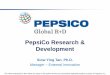 PepsiCo Research & Development - cals.ncsu.edu · PepsiCo is a global food and beverage powerhouse. ... R&D impacts productivity across Supply Chain Ingredients Process Package 