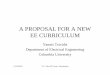A PROPOSAL FOR A NEW EE CURRICULUMcampbell/papers/newcurriculum.pdf · 12/18/2002 Y.T., New EE Curric. Presentation A PROPOSAL FOR A NEW EE CURRICULUM Yannis Tsividis Department of