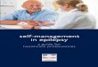 self-management in epilepsy In Epilepsy.pdf · self-management in epilepsy ... Epilepsy Patient Education: ... Epilepsy Society app (Android OS, iOS) - Developed by the Epilepsy