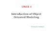 Introduction of Object Oriented Modeling · Modeling Concept, Not Implementation Object –Oriented Methodology Methodology consist building a model of an application domain & then