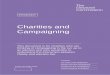 Charities and campaigning final - electoralcommission.org.uk · The Charity Commission for England and Wales, the Scottish Charity Regulator and the Charity Commission for Northern