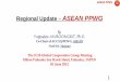 Regional Update ASEAN PPWG - ICH · ASEAN-PPWG BA/BE Studies Æ Malaysia ... Safety Pharmacology Studies for Human Pharmaceuticals. M3. ... ASEAN-PPWG. seeks advise, if any 