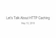 Let’s Talk About HTTP Caching - bambielli.com fileSimple Server Setup for Static Resource Caching a. ... Image: 