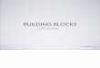 BUILDING BLOCKS - Department of Software Engineeringemad/teaching/project/UML Presentation.pdf · UML (design and represent Building Blocks) Problem Worth Solving? Solution? Steps